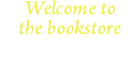 Welcome to  the bookstore